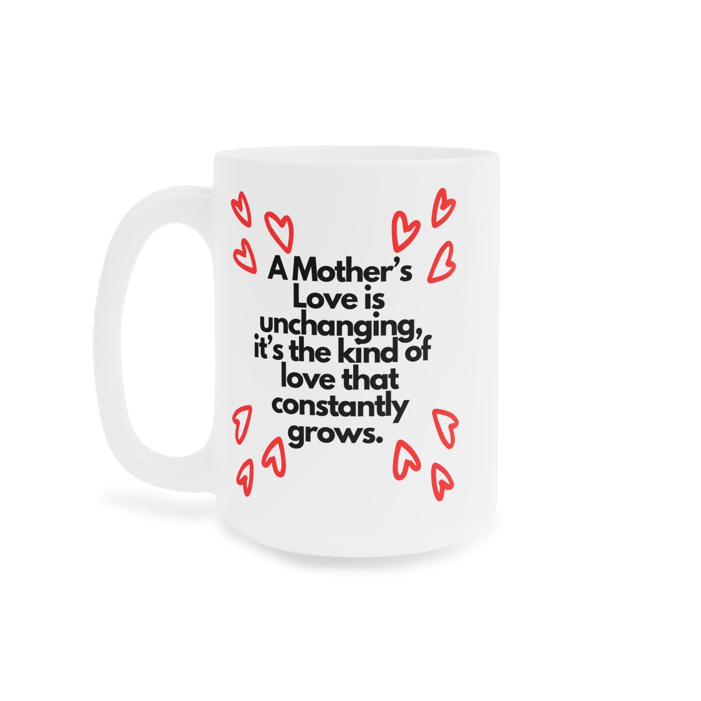 A Mothers Love Ceramic Mug