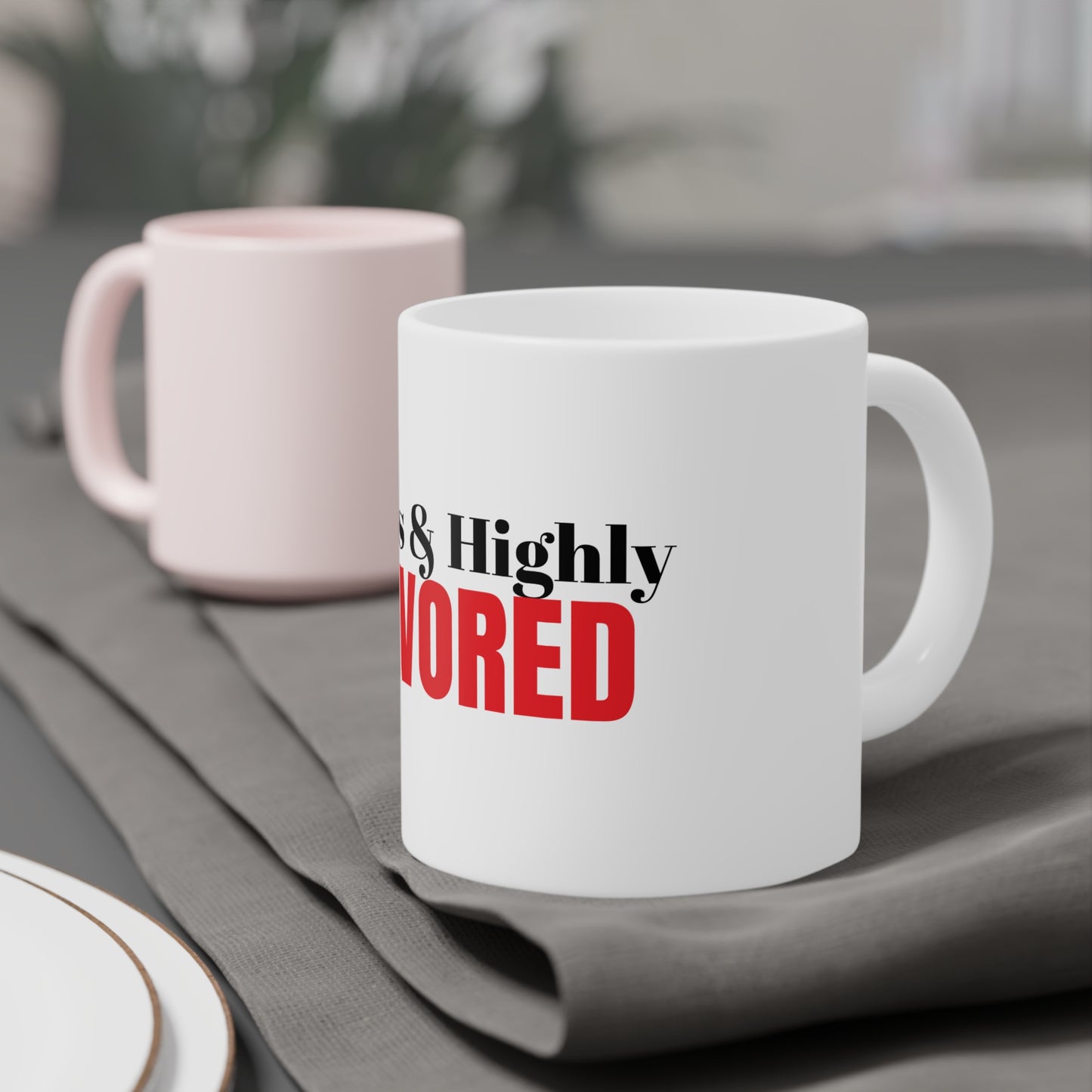 “Bless & Highly Favored” Ceramic Mug