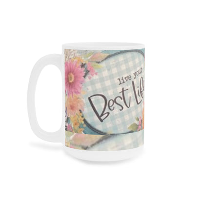 "Live Your Best Life" Ceramic Mug